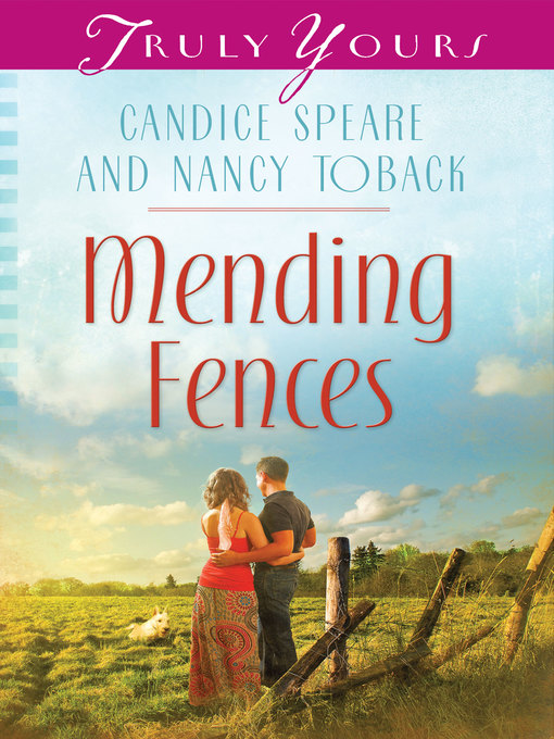 Title details for Mending Fences by Candice Miller Speare - Available